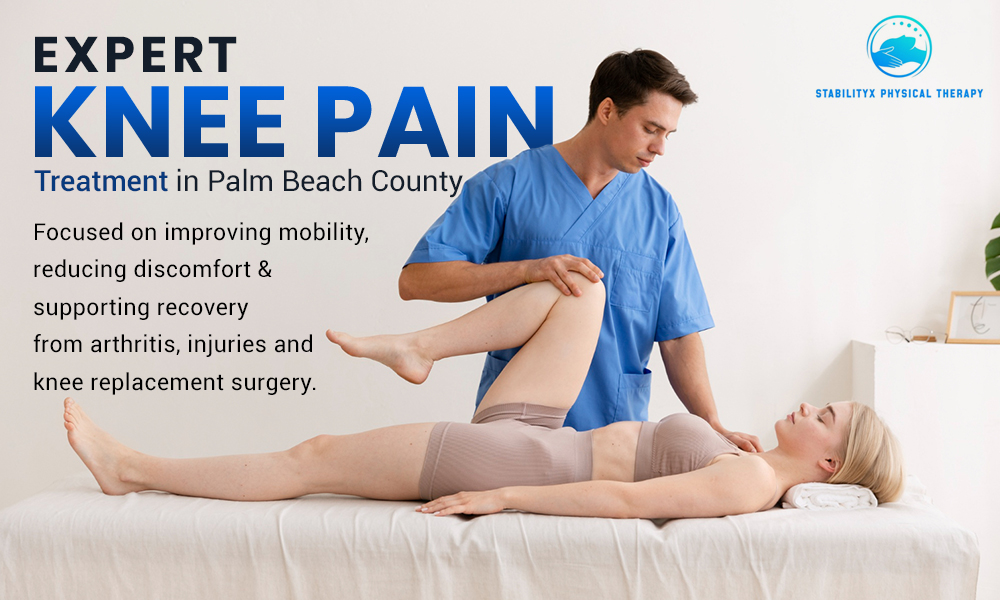 Expert Knee Pain Treatment in Palm Beach County FL
